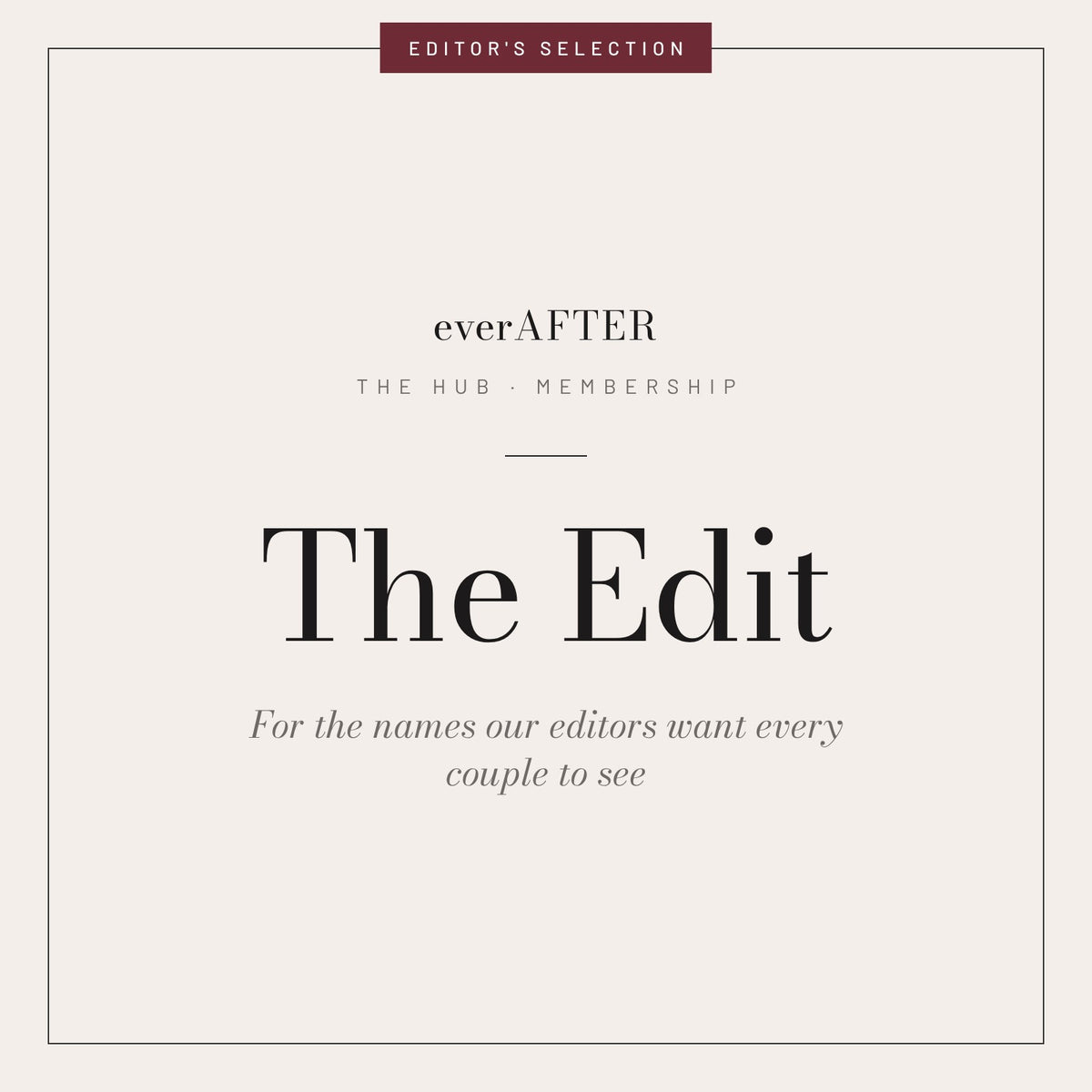 everAFTER Hub: The Edit